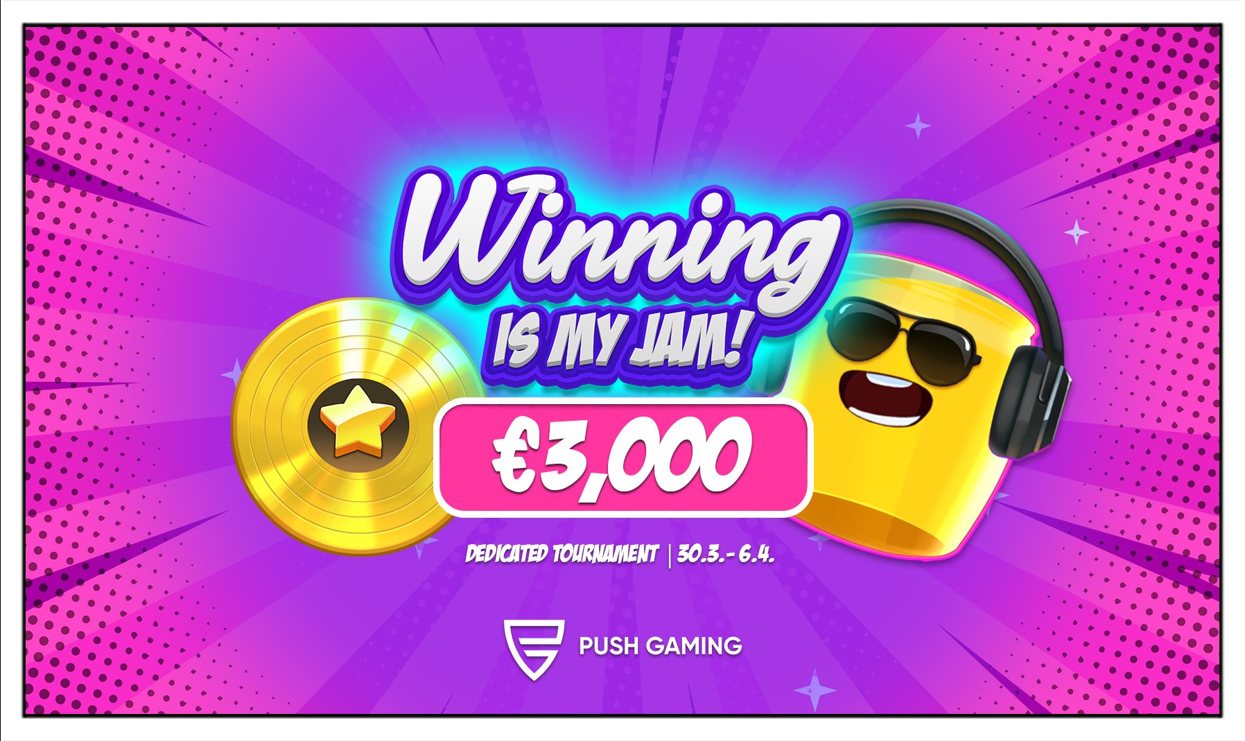 Push Gaming’s Winning is my Jam!